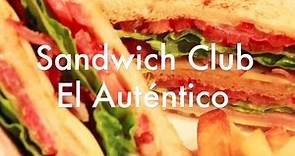 Sandwich Club Auténtico - LA RECETA ORIGINAL ✅