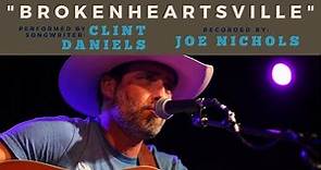 Clint Daniels Performs "Brokenheartsville" (recorded by Joe Nichols) at Backstage Nashville!