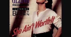 Glenn Medeiros - She Ain't Worth It (Feat. Bobby Brown) SINGLE