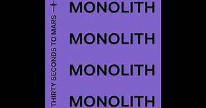 Thirty Seconds To Mars - Monolith (Official Audio)