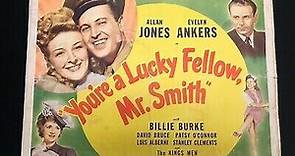 You're a Lucky Fellow, Mr. Smith (1943) Evelyn Ankers, Allan Jones