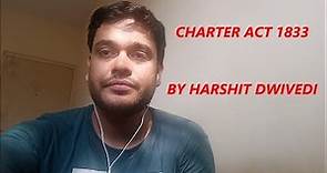 Charter Act 1833 Explained in Detail