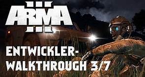 ARMA 3 - Walkthrough-Interview mit Jay Crowe - Teil 3 von 7: Nachteinsatz (deutsch/englisch)