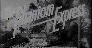 The Phantom Express (1932) [Mystery] [Thriller]