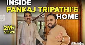 Inside Pankaj Tripathi's Mumbai House | Mashable Gate Crashes | EP04