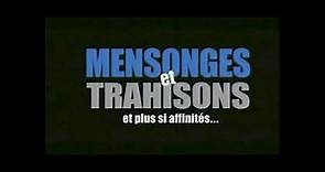 Mensonges et trahisons et plus si affinités... (2003) en français HD (FRENCH) Streaming