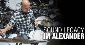 Sound Legacy - Tim Alexander