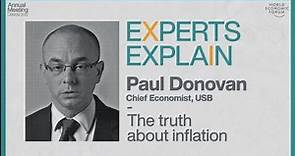 Experts Explain: The Truth About Inflation | UBS Economist Paul Donovan | WEF
