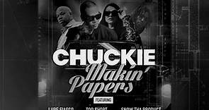 Chuckie - Makin' Papers [Official Audio]