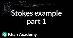 Stokes example part 1 | Multivariable Calculus | Khan Academy
