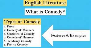 Comedy [Drama] in English Literature: Definition, Characteristics, Types, Elements, and Examples
