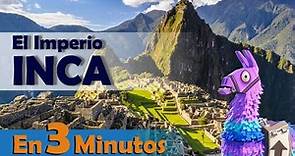 El Imperio INCA | En 3 minutos