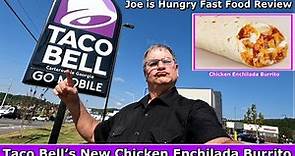 Taco Bell’s New Chicken Enchilada Burrito Review | Joe is Hungry 🌯🌯🌯