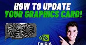 How to Update Your Graphics Card - NVIDIA
