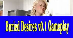 Buried Desires v0.1 Gameplay
