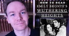 How to Read Wuthering Heights by Emily Brontë (10 Tips)
