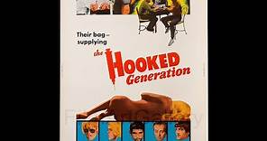 The Hooked Generation (1968) Trailer