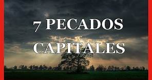 7 Pecados Capitales | Conoce Fácil y Rápido Los Pecados Capitales