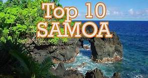 Samoa top 10 things to do and see