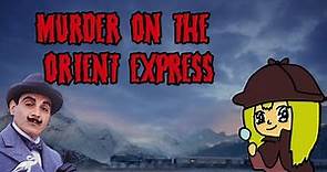 Murder on the Orient Express-Murder Mystery Monday