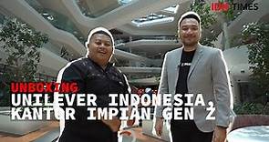 UNBOXING UNILEVER INDONESIA, KANTOR IMPIAN GEN Z