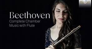 Beethoven: Complete Chamber Music with Flute