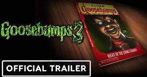 Goosebumps 3 — Official Trailer (HD)