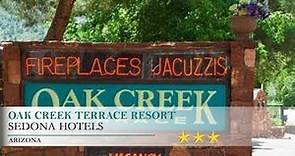 Oak Creek Terrace Resort Hotel - Sedona, Arizona