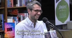 Anthony Marra, "The Tsar of Love and Techno"