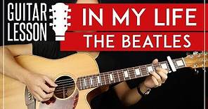 In My Life Guitar Lesson 🎸 The Beatles Guitar Tutorial |Riff + Chords + Solo + TABS|