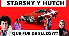 STARSKY Y HUTCH la serie. QUÉ fue de sus protagonistas???👮🚗