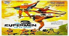 Los 3 supermen en la selva (1970) (C)