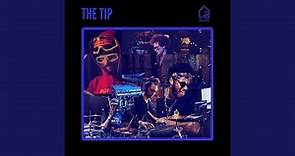 The Tip (Tiny Room Sessions)