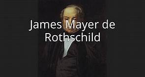 James Mayer de Rothschild