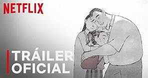 Si algo me pasa, los quiero | Tráiler oficial | Netflix