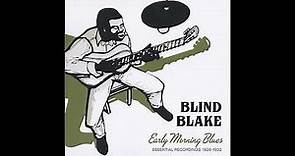 Blind Blake - Early Morning Blues Essential Recordings 1926-1932 (2019)
