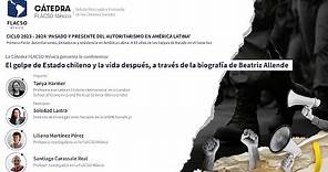 El Golpe de Estado Chileno y la Vida Después a través de la Biografía de Beatriz Allende