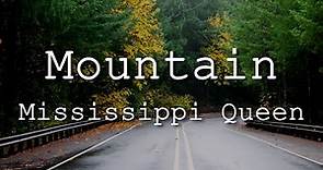 Mountain - Mississippi Queen (Lyrics)