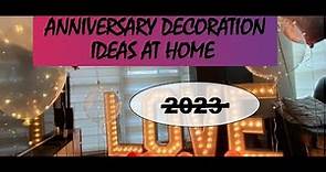 Anniversary Decoration Ideas | DIY Anniversary Party Decor At Home | Romantic Anniversary Decor