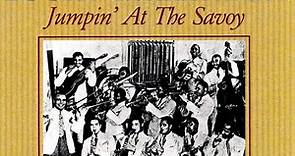 Lucky Millinder Featuring Sister Rosetta Tharpe - Jumpin' At The Savoy 1941/1947
