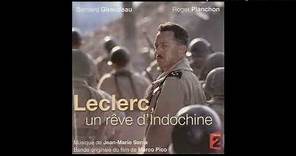 DOC LAP / BO.TV. "LECLERC UN REVE D'INDOCHINE" / Jean-Marie Sénia