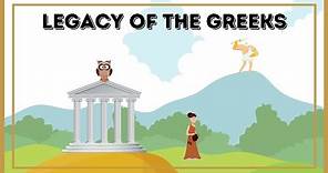 The Contributions and Legacy of the Ancient Greeks