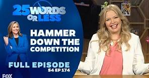 Hammer Down The Competition | 25 Words or Less - Full Episode: Colton Dunn vs Melissa Peterman