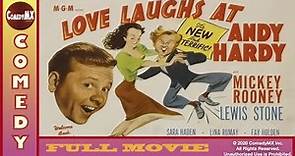 Love Laughs at Andy Hardy (1946) - Full Movie | Mickey Rooney, Lewis Stone, Sara Haden