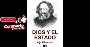 Dios y el Estado. AUDIOLIBRO. Mijaíl Bakunin. CASTELLANO.
