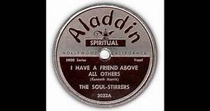 The Soul Stirrers (James H. Medlock) - I Have A Friend Above All Others