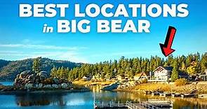 BIG BEAR LAKE: The Best 6 Locations and Neighborhoods for your Vacation