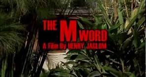 The M Word - Official Trailer