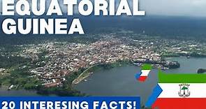 EQUATORIAL GUINEA: 20 Facts in 5 MINUTES
