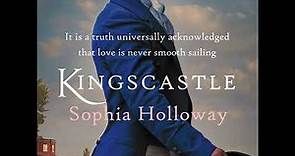 Sophia Holloway - Kingscastle - A classic Regency romance in the tradition of Georgette Heyer